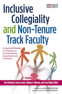 Couverture_Inclusive Collegiality and Nontenure-Track Faculty