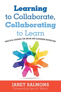 Front cover_Learning To Collaborate, Collaborating To Learn