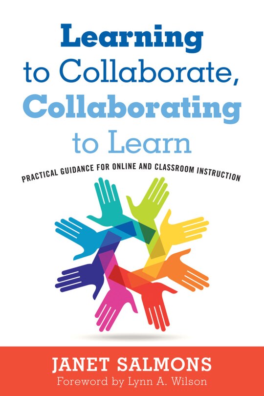 Front cover_Learning To Collaborate, Collaborating To Learn