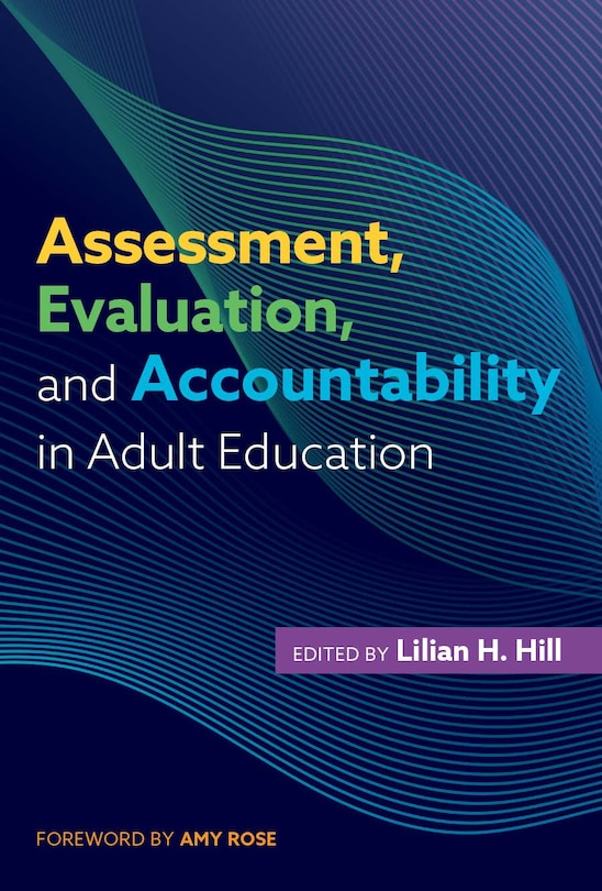 Front cover_Assessment, Evaluation, And Accountability In Adult Education