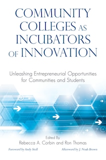 Front cover_Community Colleges As Incubators Of Innovation