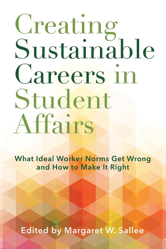 Front cover_Creating Sustainable Careers in Student Affairs