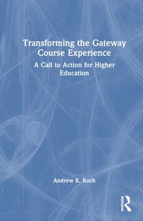 Couverture_Transforming the Gateway Course Experience