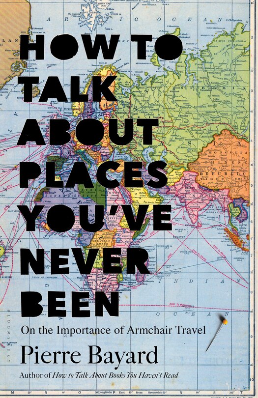Front cover_How To Talk About Places You've Never Been
