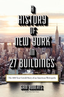 Couverture_A History of New York in 27 Buildings