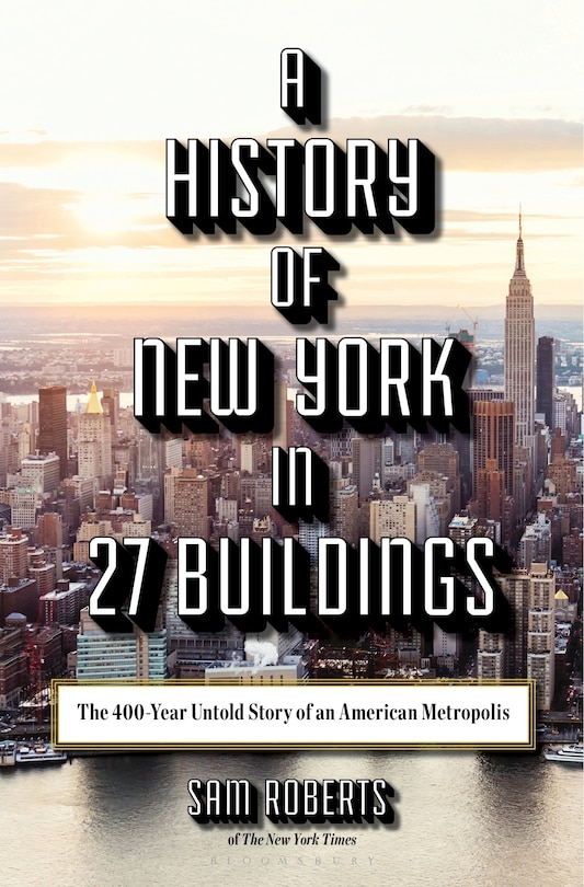 Couverture_A History of New York in 27 Buildings