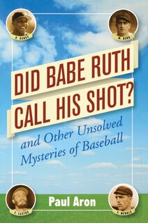 Front cover_Did Babe Ruth Call His Shot?