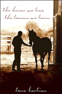 Couverture_The Horses We Love, The Lessons We Learn