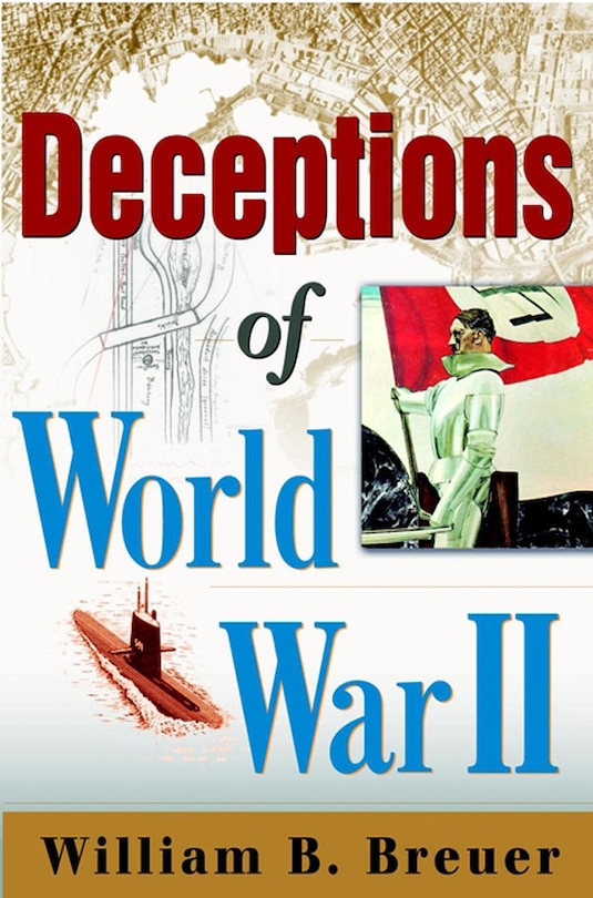 Front cover_Deceptions Of World War Ii