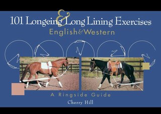 Front cover_101 Longeing and Long Lining Exercises