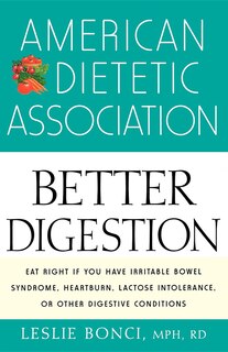 Front cover_American Dietetic Association Guide To Better Digestion