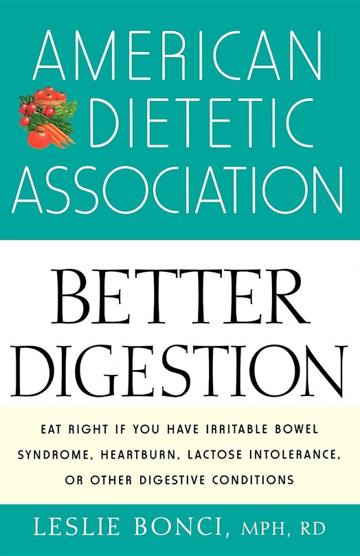 Front cover_American Dietetic Association Guide To Better Digestion