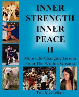 Couverture_Inner Strength Inner Peace II - More Life-Changing Lessons from the World's Greatest