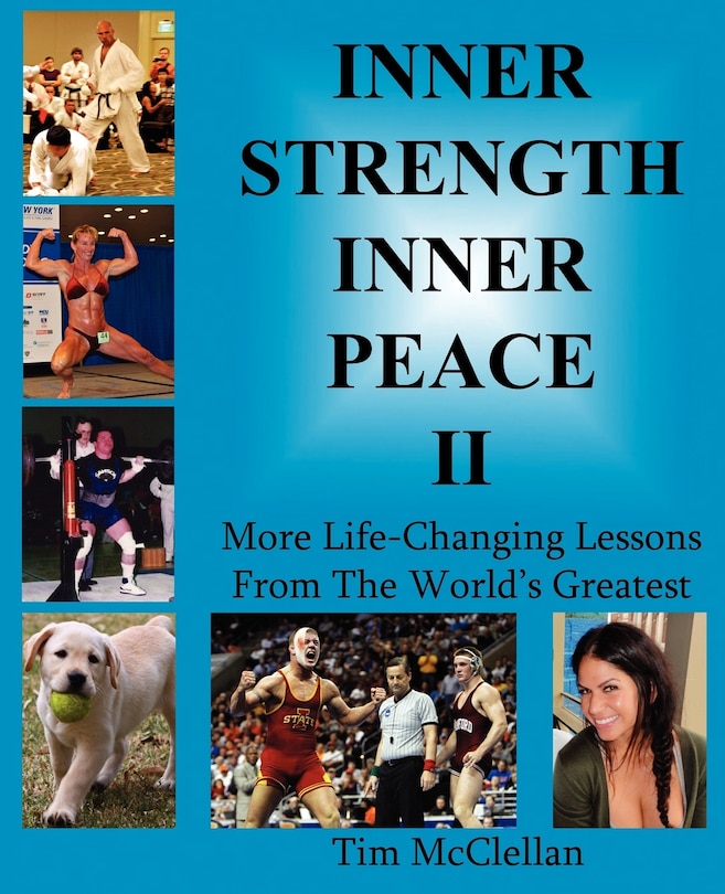 Couverture_Inner Strength Inner Peace II - More Life-Changing Lessons from the World's Greatest