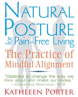Front cover_Natural Posture For Pain-free Living