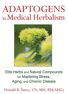 Front cover_Adaptogens In Medical Herbalism