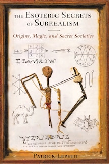 Front cover_The Esoteric Secrets of Surrealism