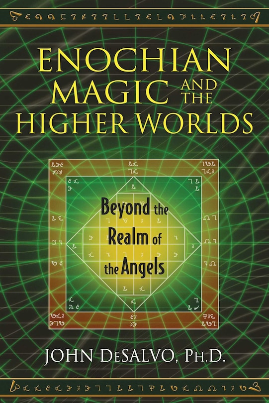 Front cover_Enochian Magic And The Higher Worlds