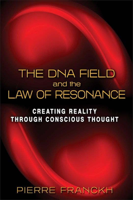 Couverture_The DNA Field and the Law of Resonance