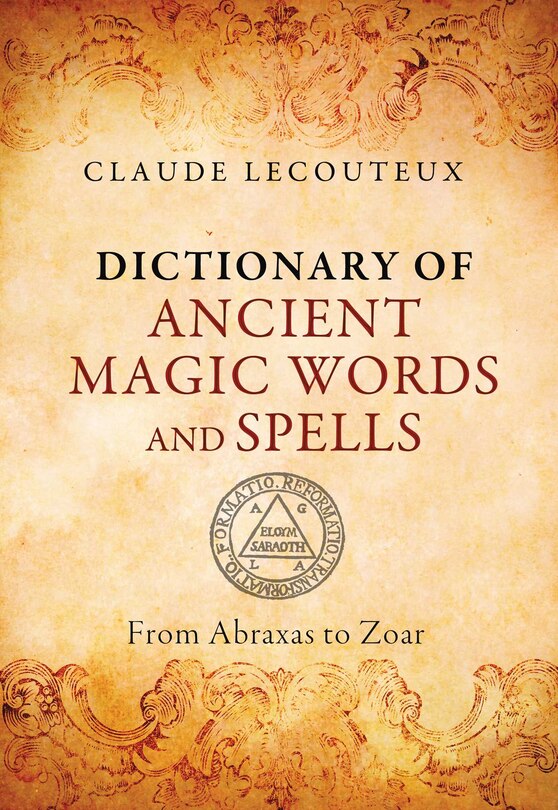 Front cover_Dictionary of Ancient Magic Words and Spells