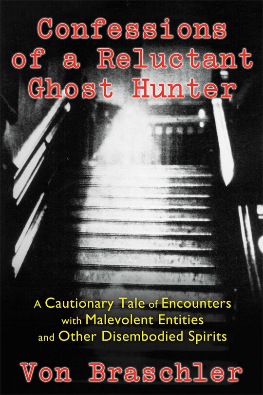 Front cover_Confessions Of A Reluctant Ghost Hunter