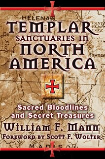 Front cover_Templar Sanctuaries in North America