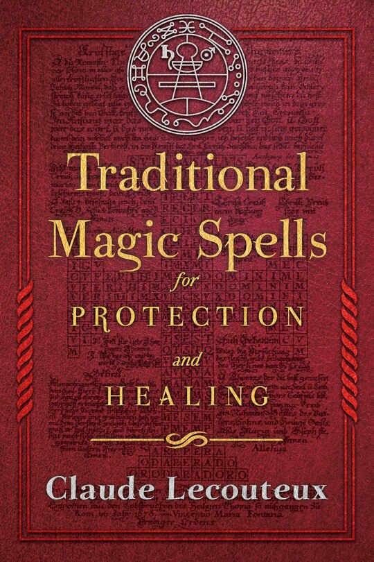 Front cover_Traditional Magic Spells for Protection and Healing