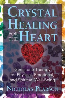 Front cover_Crystal Healing for the Heart