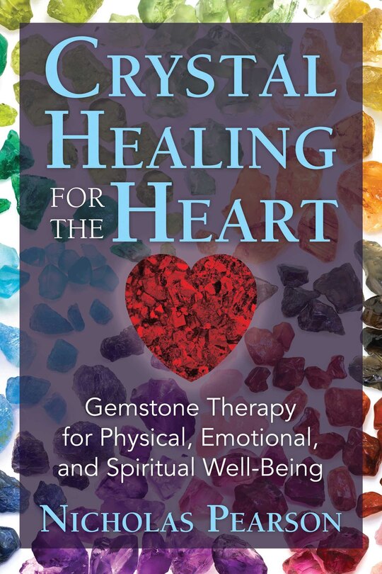 Front cover_Crystal Healing for the Heart