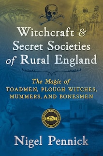 Couverture_Witchcraft and Secret Societies of Rural England