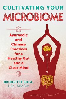 Front cover_Cultivating Your Microbiome
