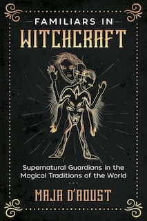 Front cover_Familiars In Witchcraft