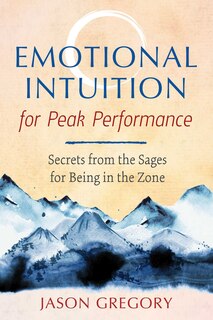 Couverture_Emotional Intuition For Peak Performance