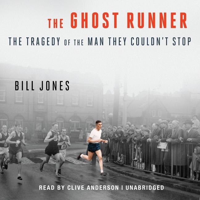 The Ghost Runner: The Tragedy of the Man They Couldn’t Stop