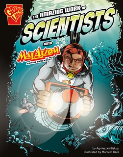 Couverture_The Amazing Work of Scientists with Max Axiom, Super Scientist