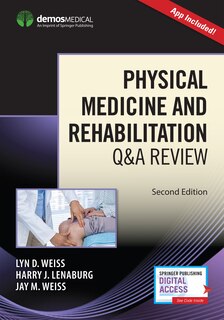 Couverture_Physical Medicine And Rehabilitation Q And A Review (book + Free App)