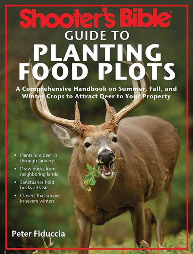 Front cover_Shooter's Bible Guide to Planting Food Plots