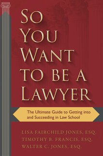 Front cover_So You Want to Be a Lawyer