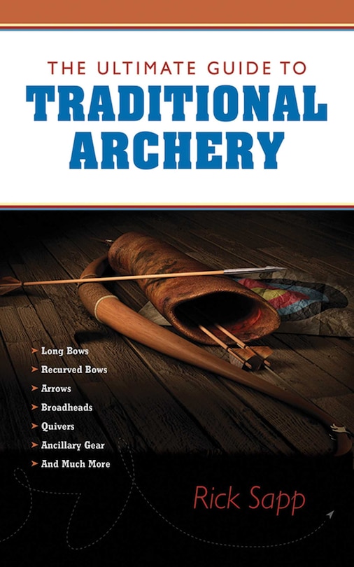 Front cover_The Ultimate Guide to Traditional Archery