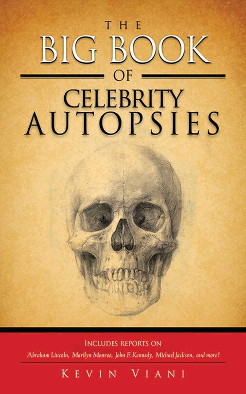 Front cover_The Big Book of Celebrity Autopsies