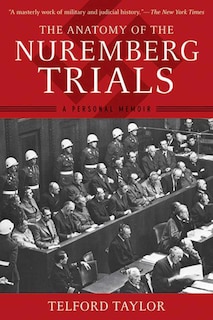 Front cover_The Anatomy of the Nuremberg Trials