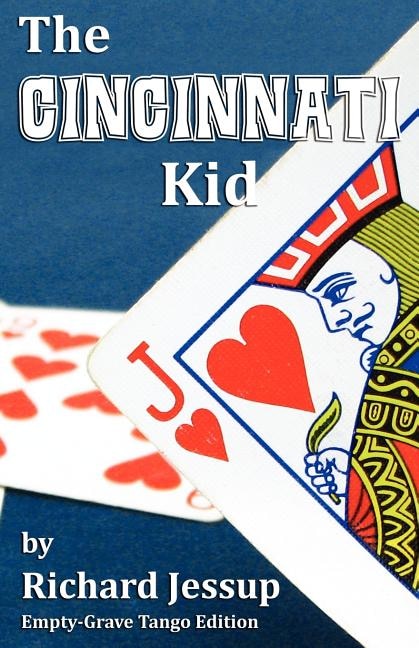 Front cover_The Cincinnati Kid - Empty-grave Tango Edition