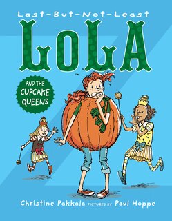 Front cover_Last-But-Not-Least Lola and the Cupcake Queens