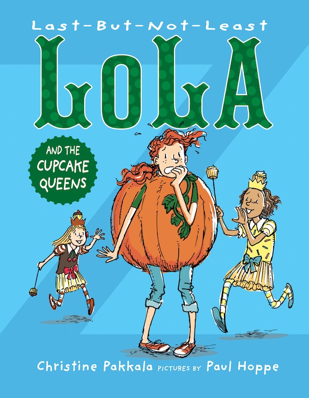 Front cover_Last-But-Not-Least Lola and the Cupcake Queens