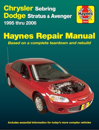 Chrysler Sebring, Dodge Stratus & Avenger 1995 Thru 2006 Haynes Repair Manual