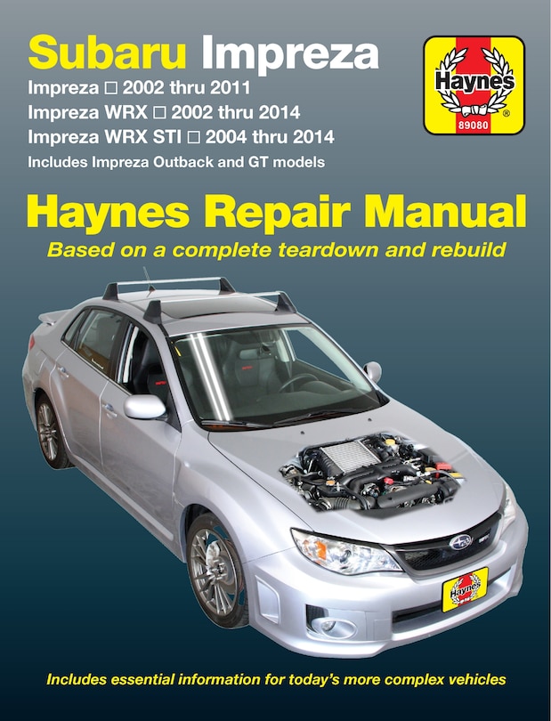 Couverture_Subaru Impreza 2002 Thru 2011, Impreza Wrx 2002 Thru 2014, Impreza Wrx Sti 2004 Thru 2014 Haynes Repair Manual