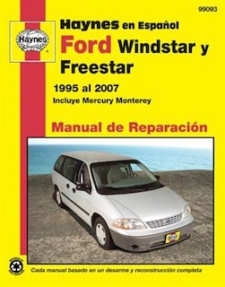 Front cover_Ford Windstar, Freestar y Mercury Monterey Haynes Manual de Reparacion por Windstar 1995 al 2003, Freestar y Mercury Monterey 2004 al 2007