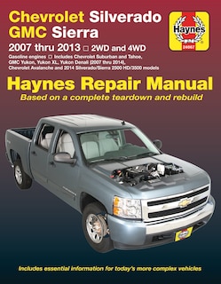 Front cover_Chevrolet Silverado & GMC Sierra/Sierra Denali 1500 (07-13), 2500 HD & 3500 (07-14) Avalanche/Suburban/Tahoe/Yukon/XL/Denali (07014) Haynes Repair Manual