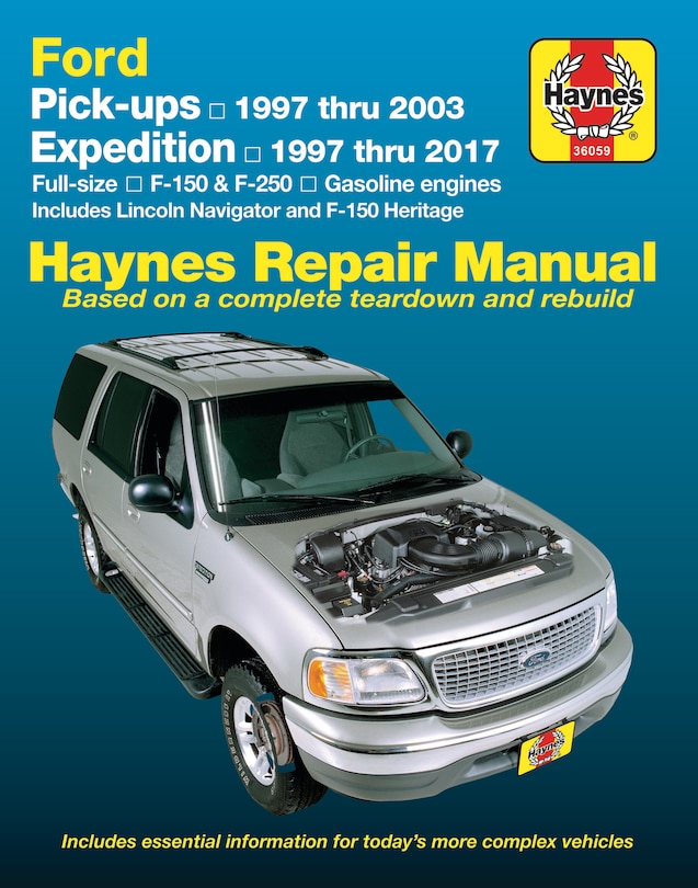 Front cover_Ford Pickups, Expedition, Lincoln Nav 2wd & 4wd Gas F-150 (97-03), F-150 Heritage (04), F-250 (97-99), Expedition (97-17), Navigator (98-17) Haynes Repair Manual