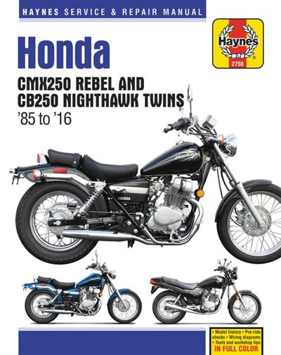 Couverture_Honda Cmx250 Rebel And Cb250 Nighthawk, 1985-2016 Haynes Repair Manual